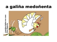 A galiña medoñenta